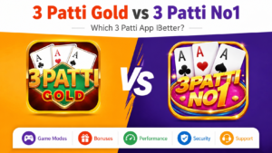 3 Patti Gold vs 3 Patti No1 Which 3 Patti App Better?